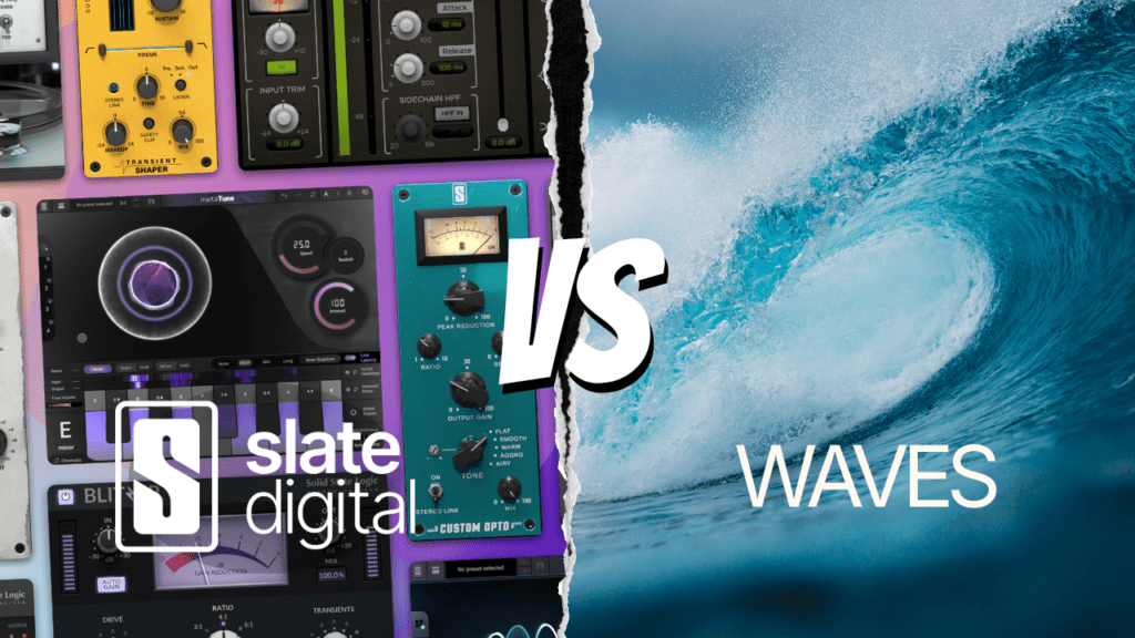 Slate Digital vs Waves: How To Pick the Right Plugin Suite