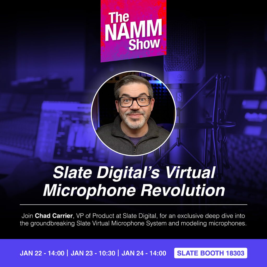 Come and see Slate Digital at NAMM 2026