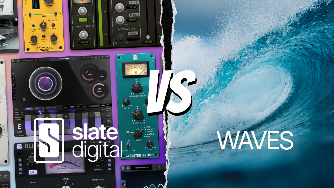 Slate Digital vs Waves: How To Pick the Right Plugin Suite